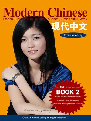cover image of Modern Chinese (BOOK 2) – Learn Chinese in a Simple and Successful Way – Series BOOK 1, 2, 3, 4